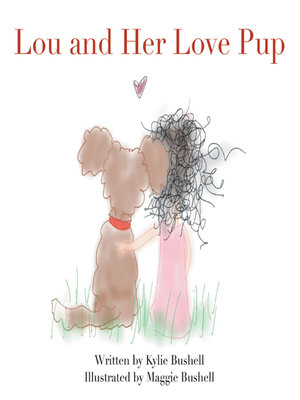 cover image of Lou and Her Love Pup